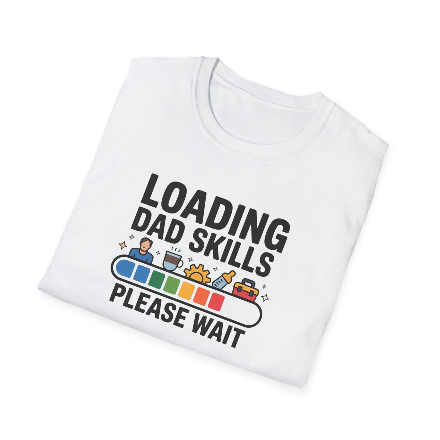Dad skills loading T-shirt
