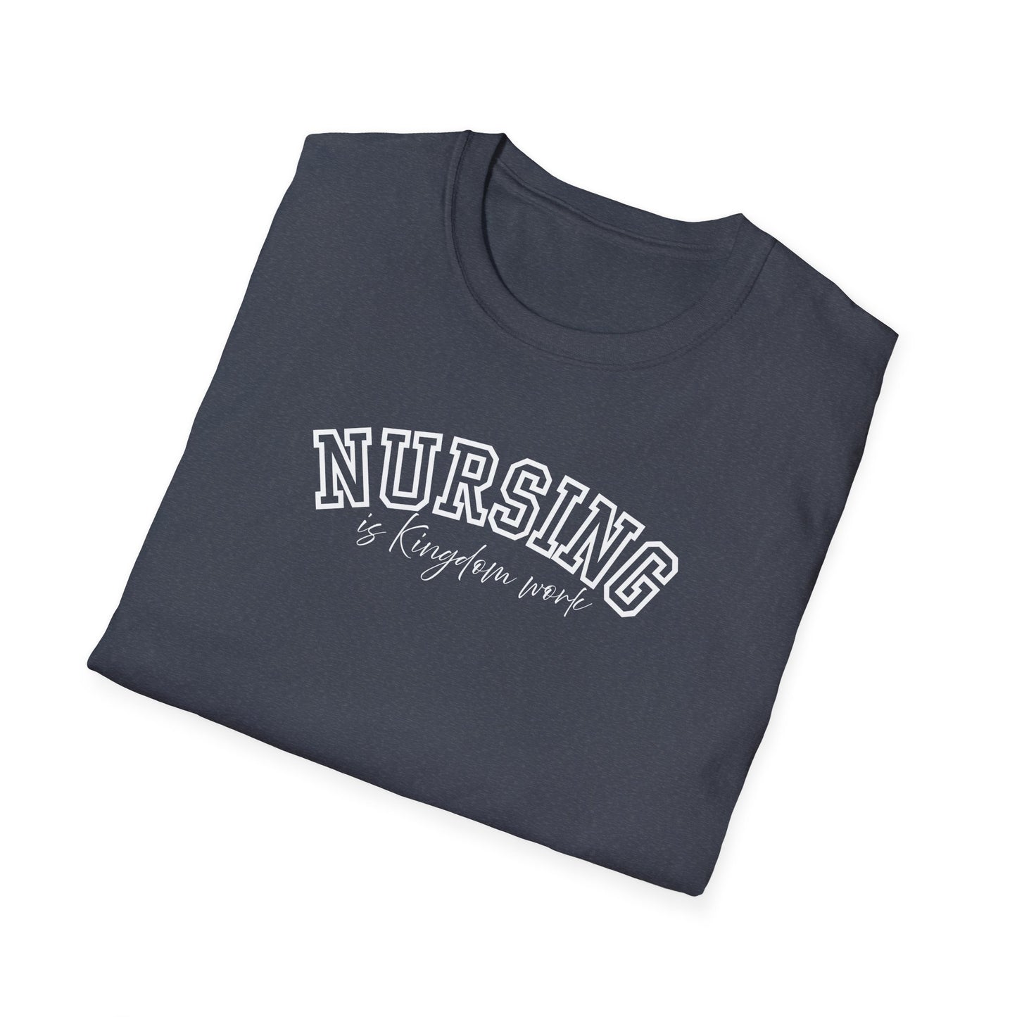 Nursing is Kingdom work T-Shirt