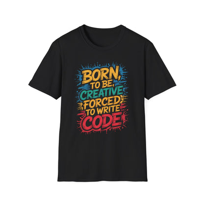 Forced to write code T-shirt