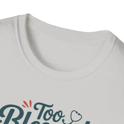 Too Blessed to be Stressed, t-shirt