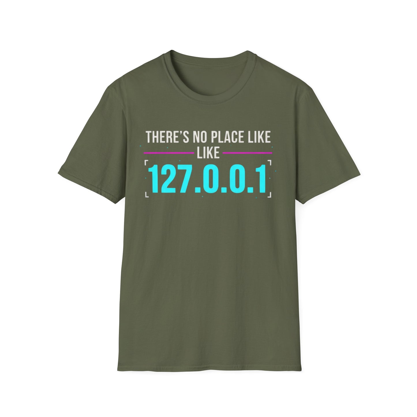 No place like 127.0.0.1 T-shirt
