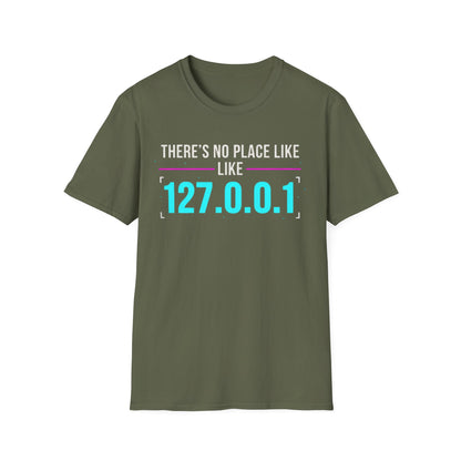 No place like 127.0.0.1 T-shirt