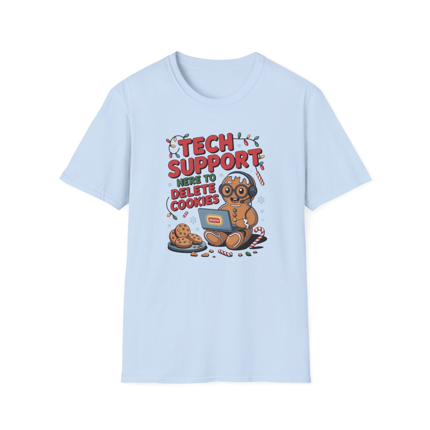 Tech Support to Delete Cookies T-shirt