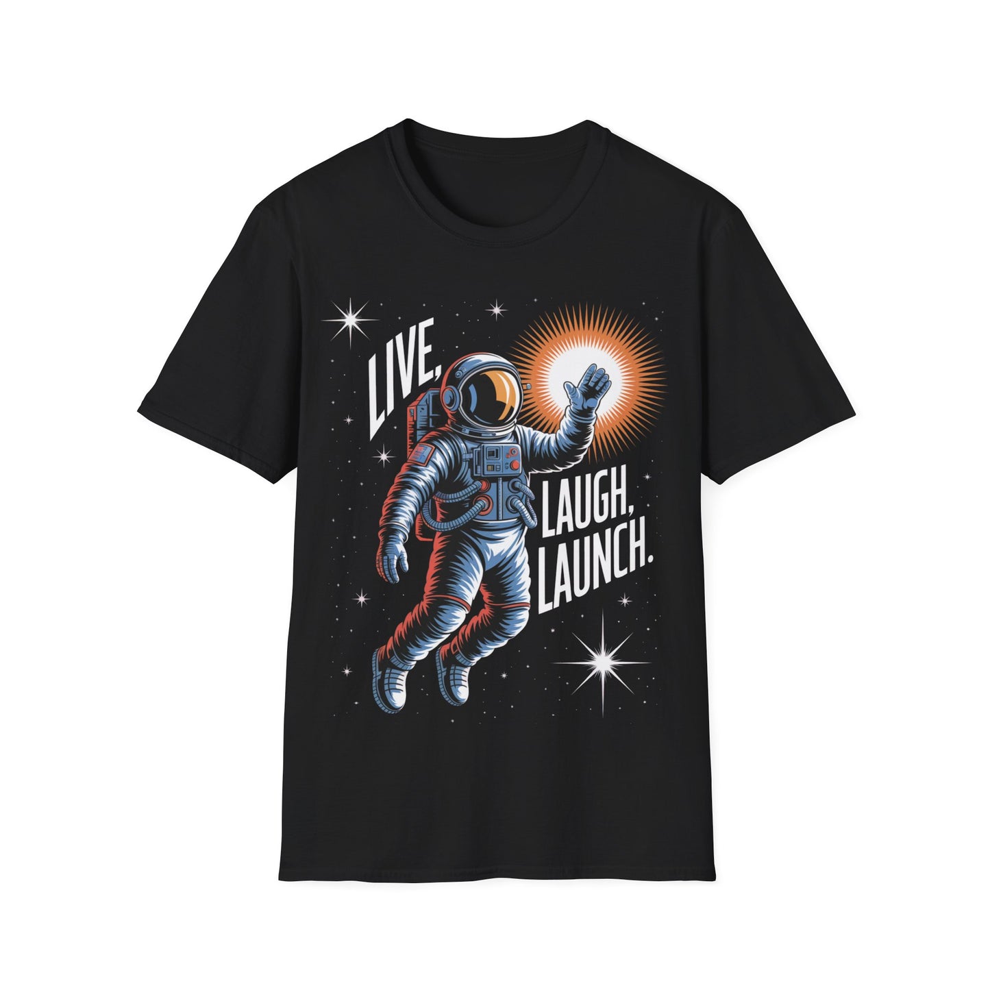 Live. Laugh. Launch T-Shirt