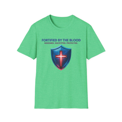 Fortified by the Blood T-shirt
