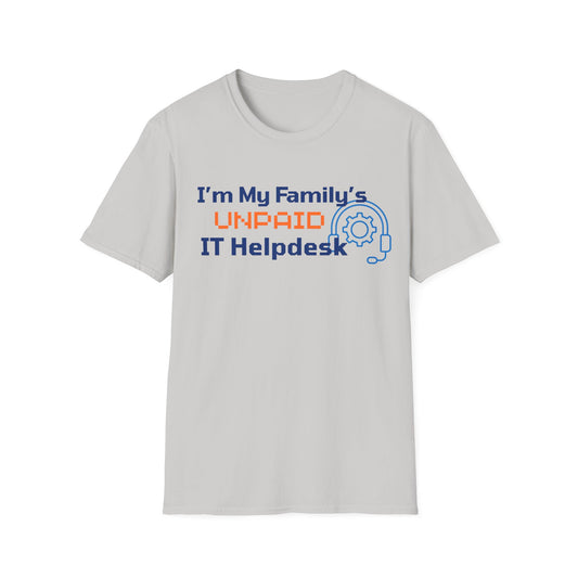 Unpaid IT Help T-shirt