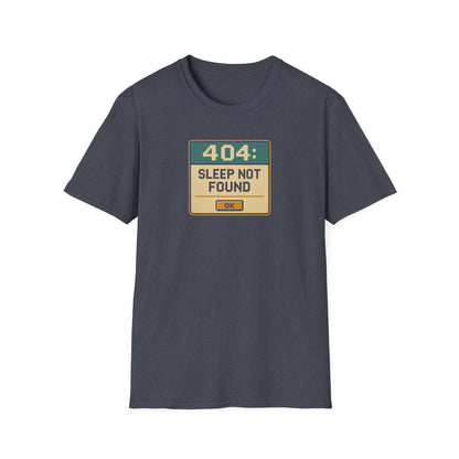 404 Sleep Not found T-shirt