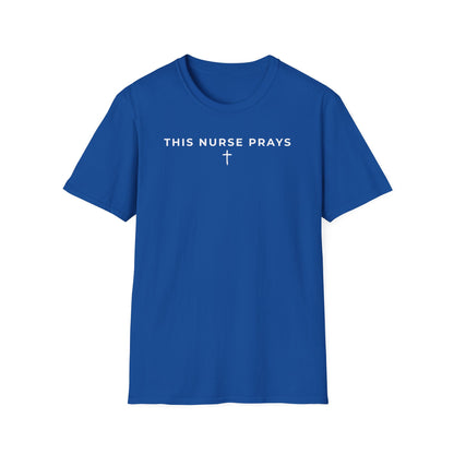 Single line: This Nurse Prays T-Shirt