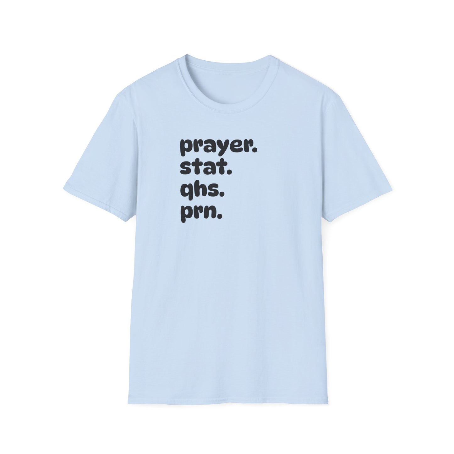 Prayer Stat T-Shirt