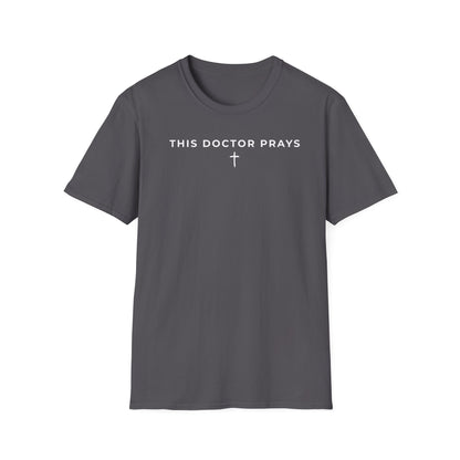 Single line: This Doctor Prays T-Shirt