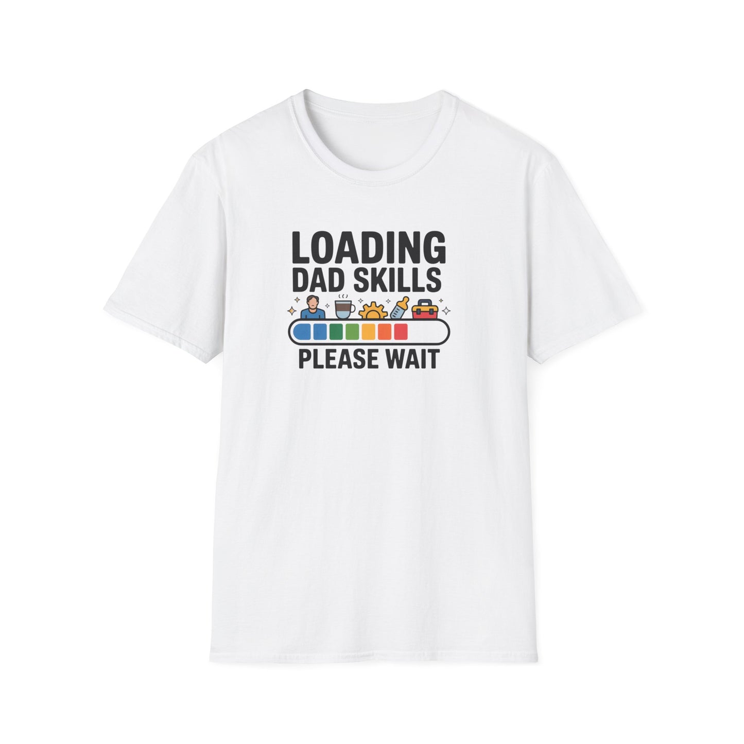 Dad skills loading T-shirt