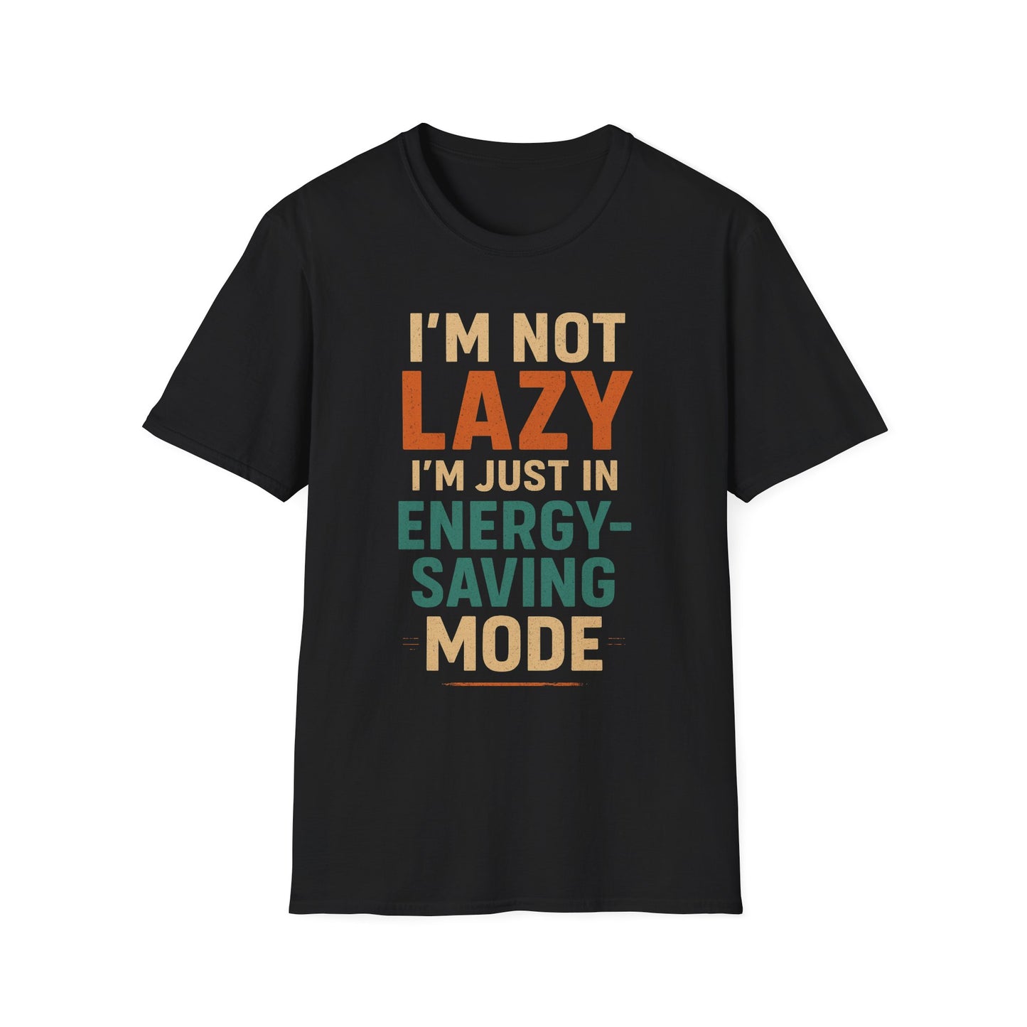 Not Lazy T-shirt