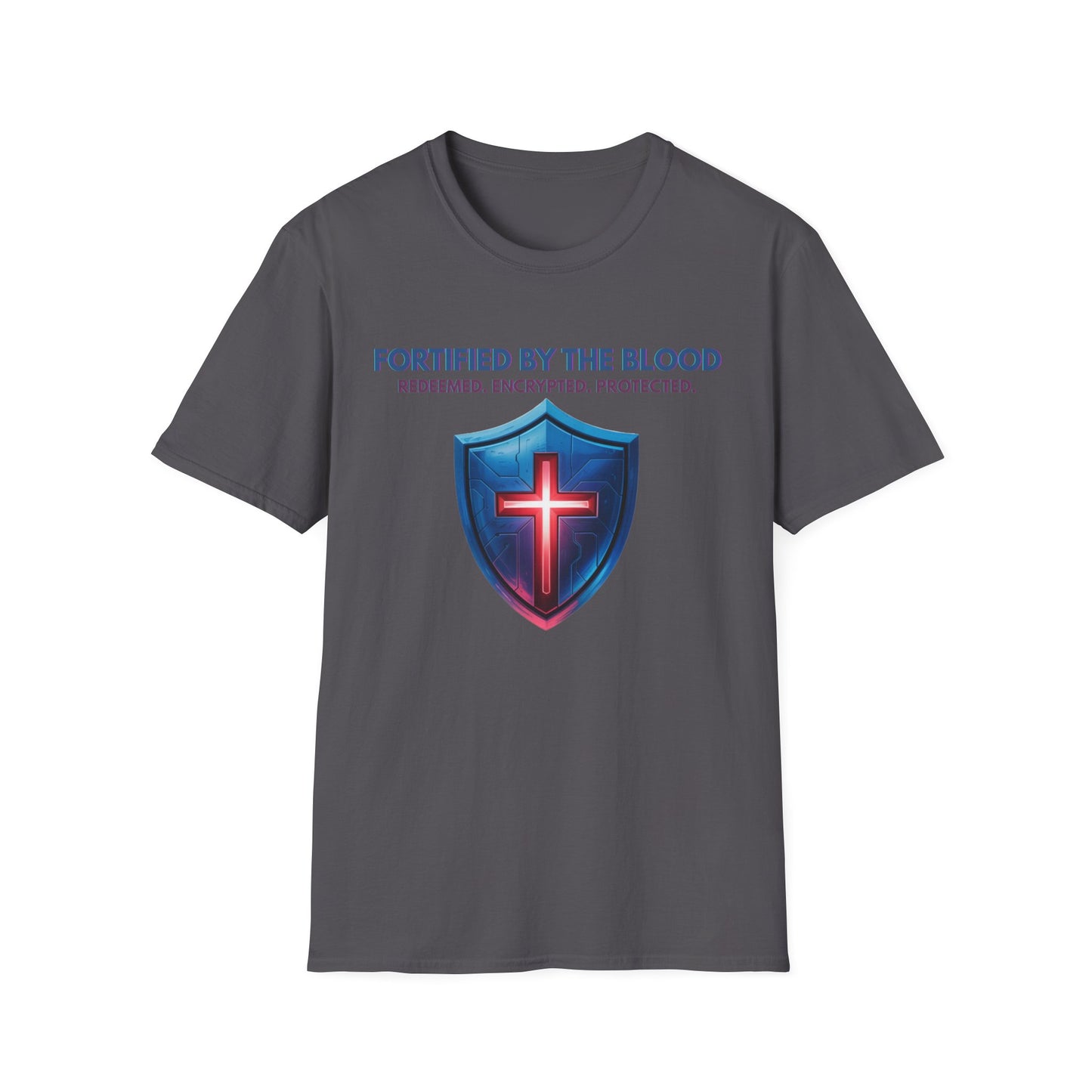 Fortified by the Blood T-shirt