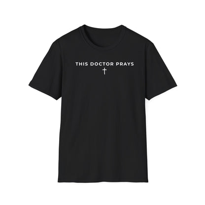 Single line: This Doctor Prays T-Shirt