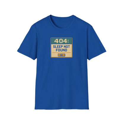 404 Sleep Not found T-shirt