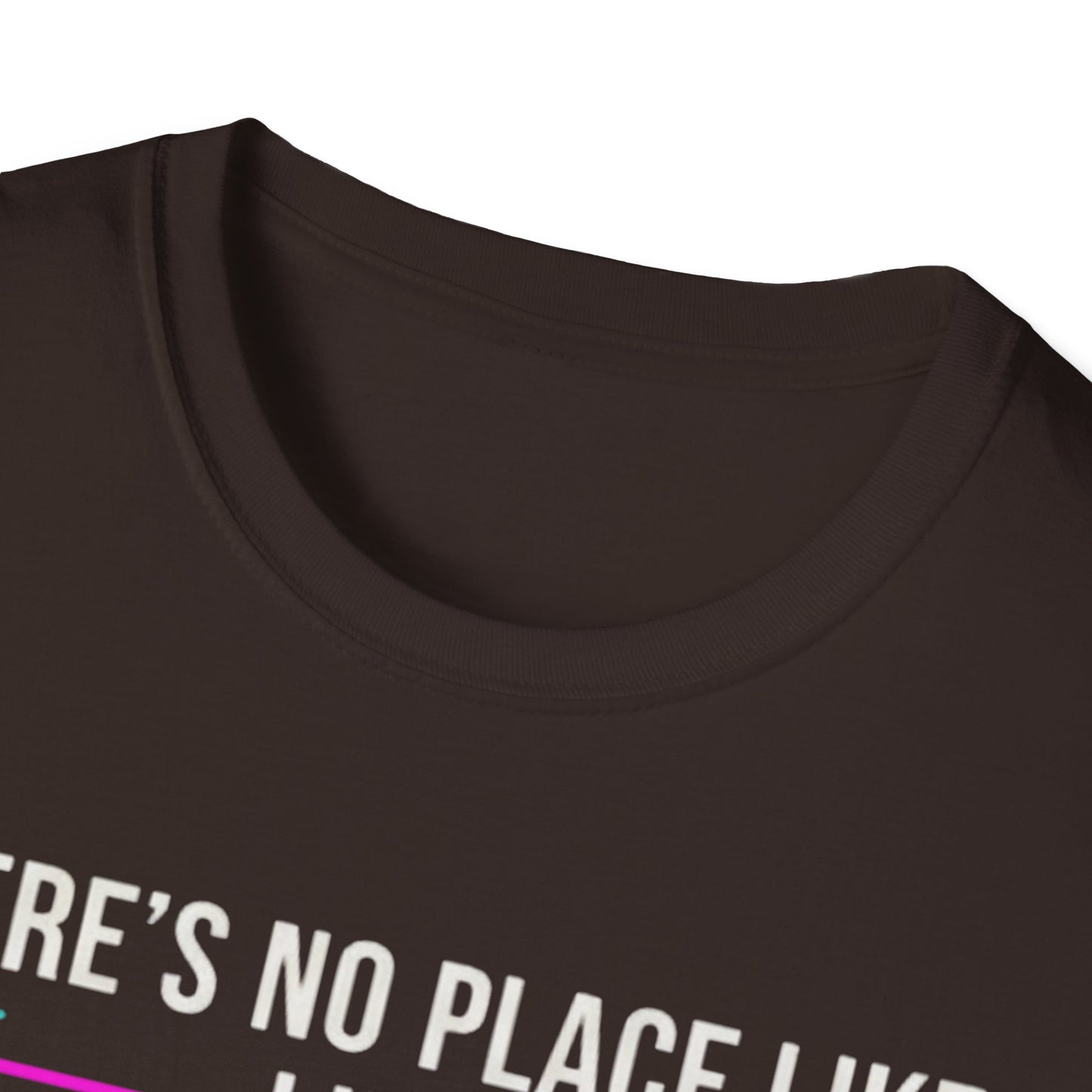 No place like 127.0.0.1 T-shirt