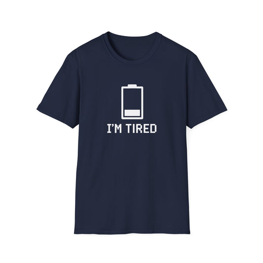 Low Battery "I'M TIRED." T‑Shirt