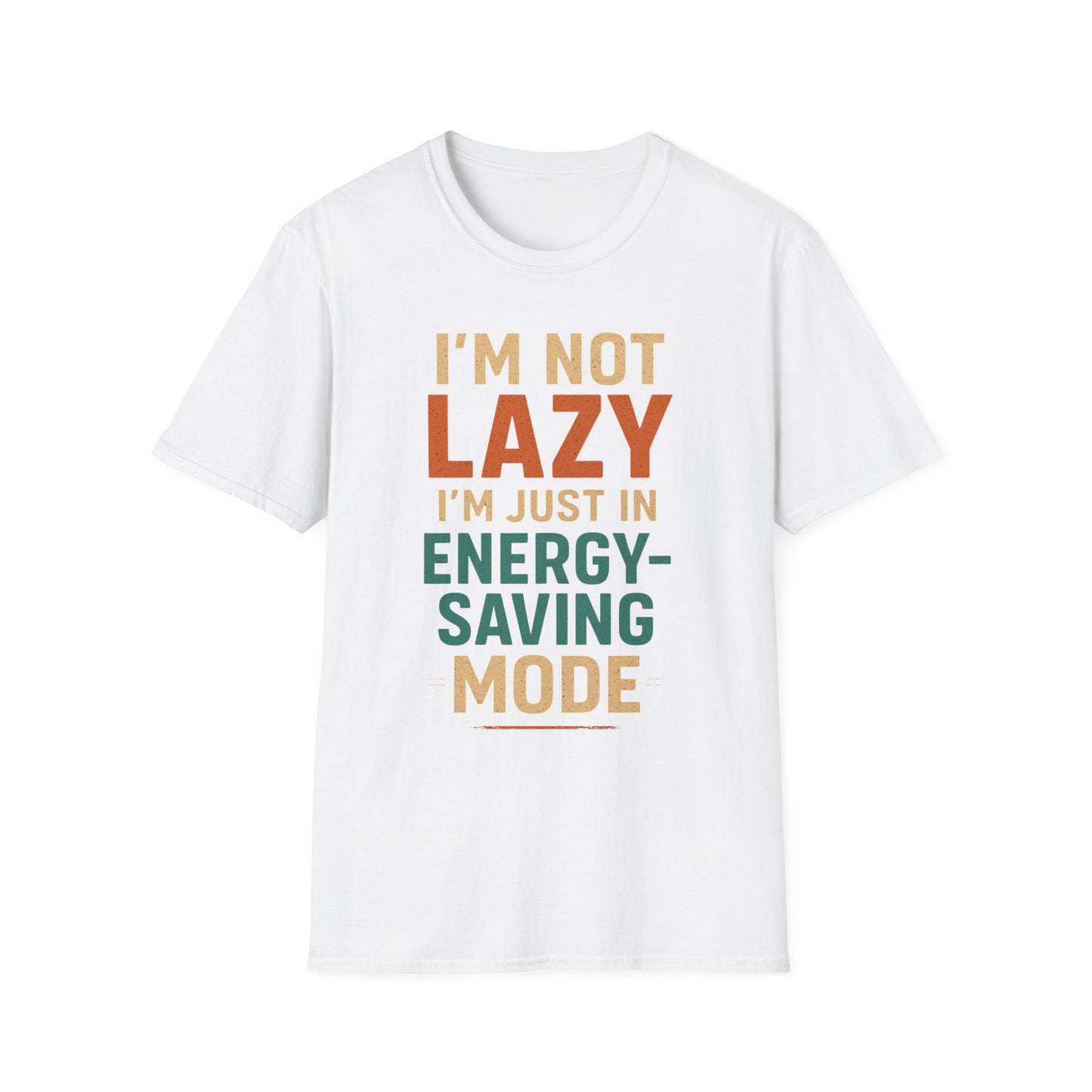 Not Lazy T-shirt
