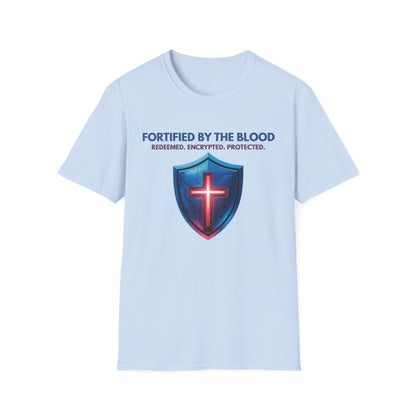 Fortified by the Blood T-shirt