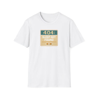 404 Sleep Not found T-shirt