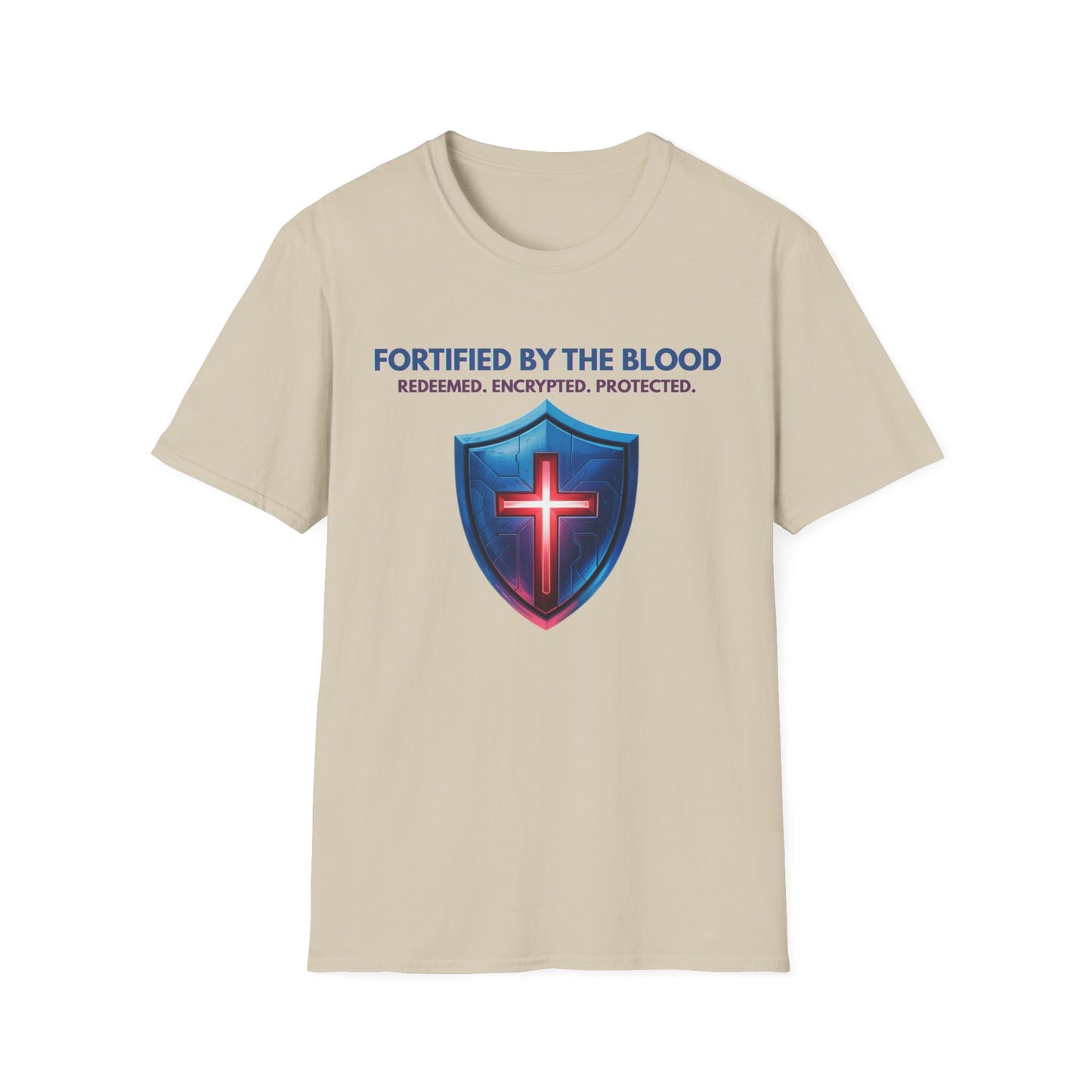 Fortified by the Blood T-shirt