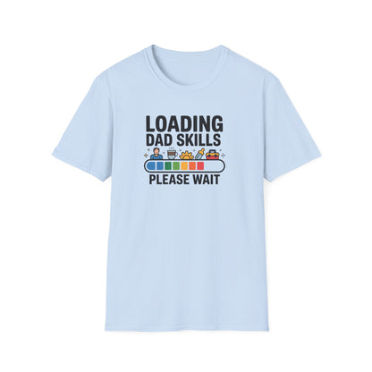 Dad skills loading T-shirt
