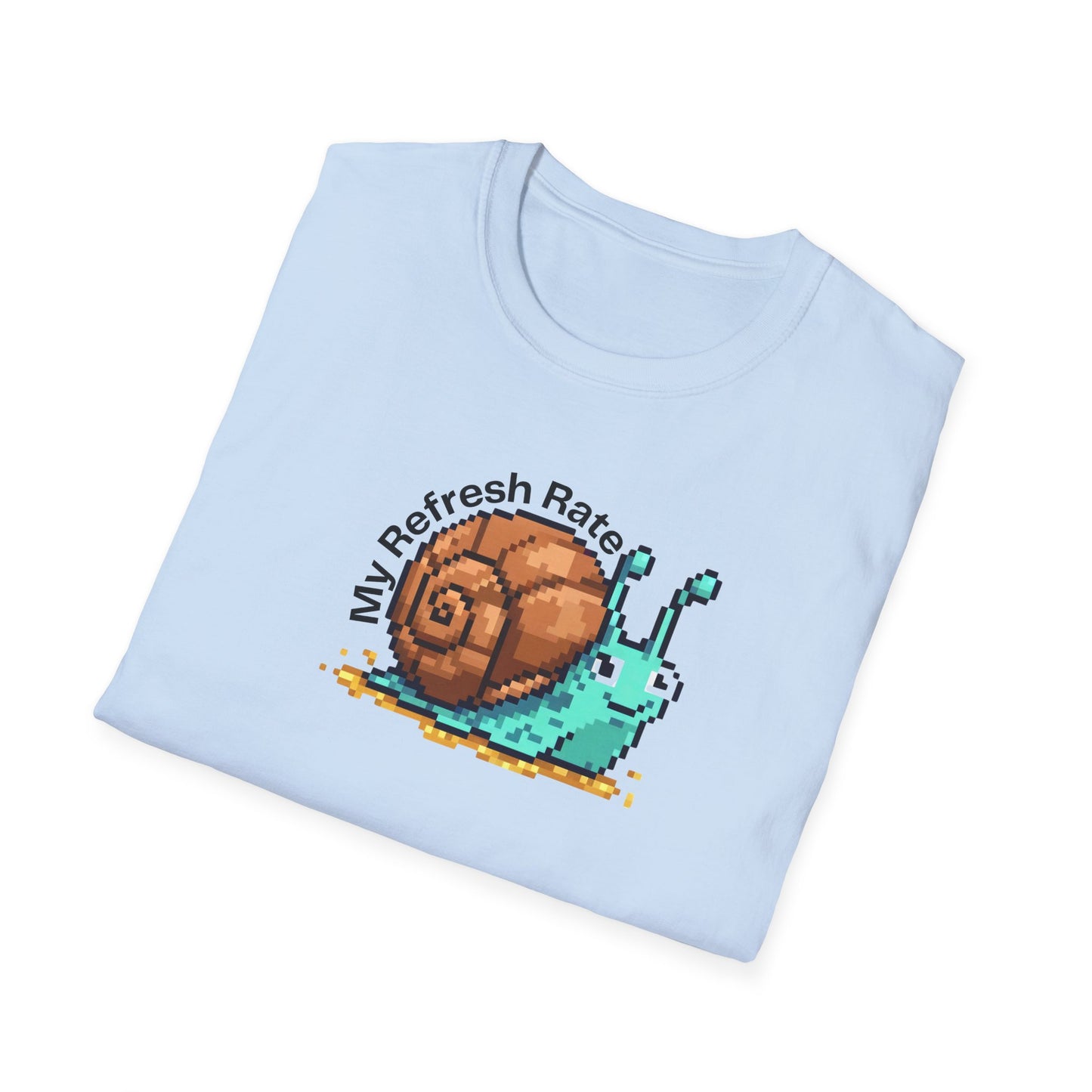 My Refresh Rate T-shirt
