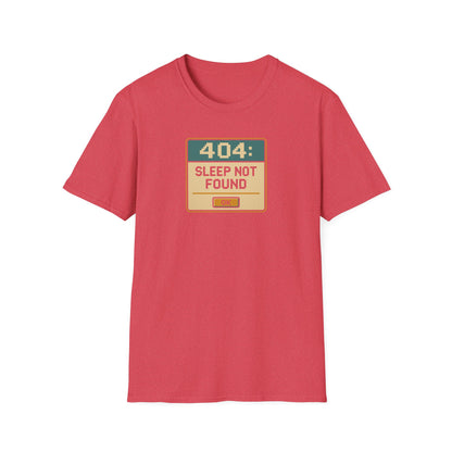404 Sleep Not found T-shirt