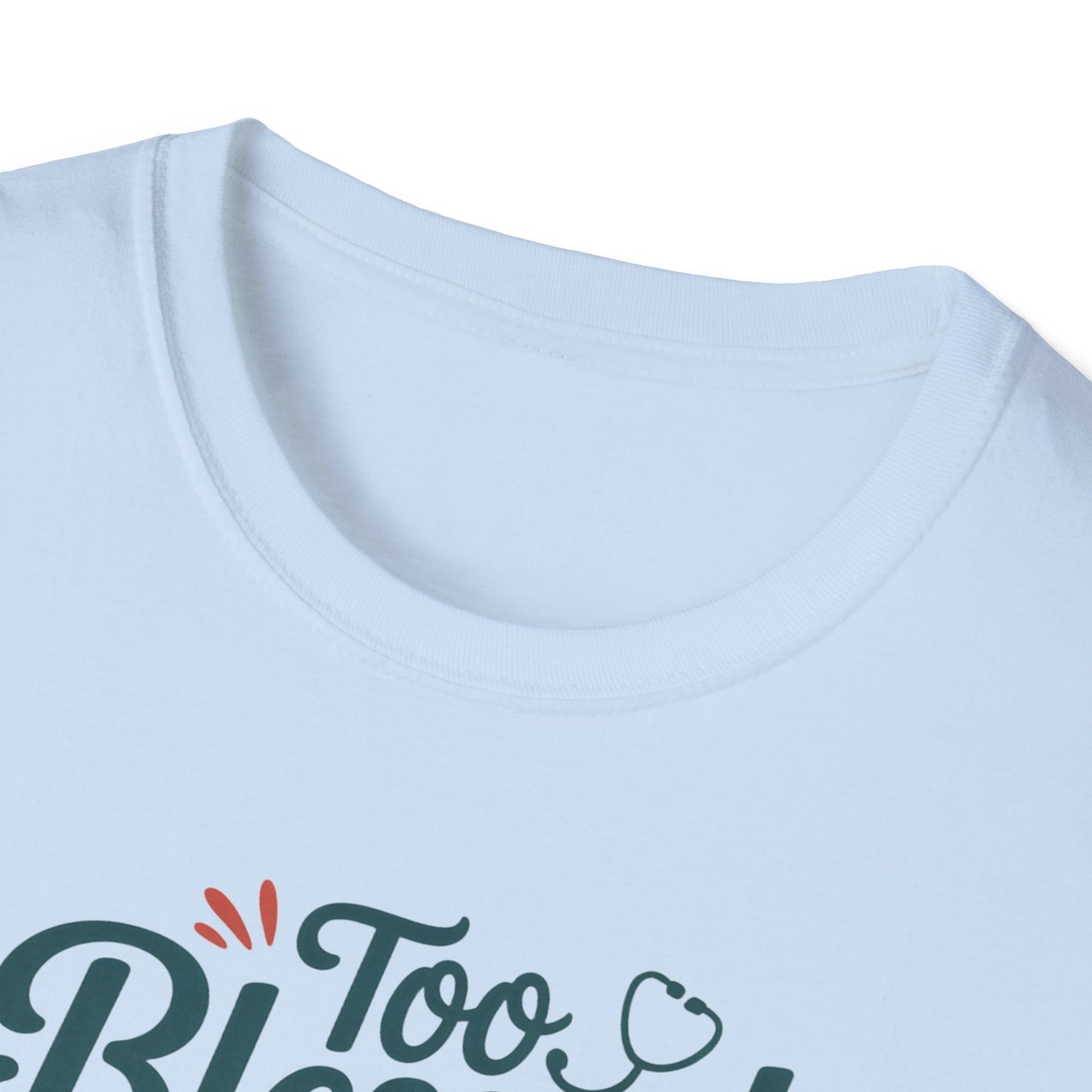 Too Blessed to be Stressed, t-shirt