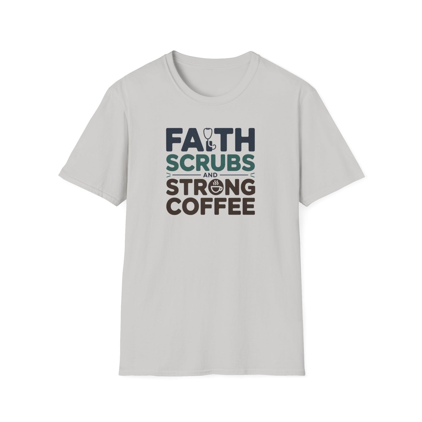 Faith, Scrubs & Strong Coffee t-shirt