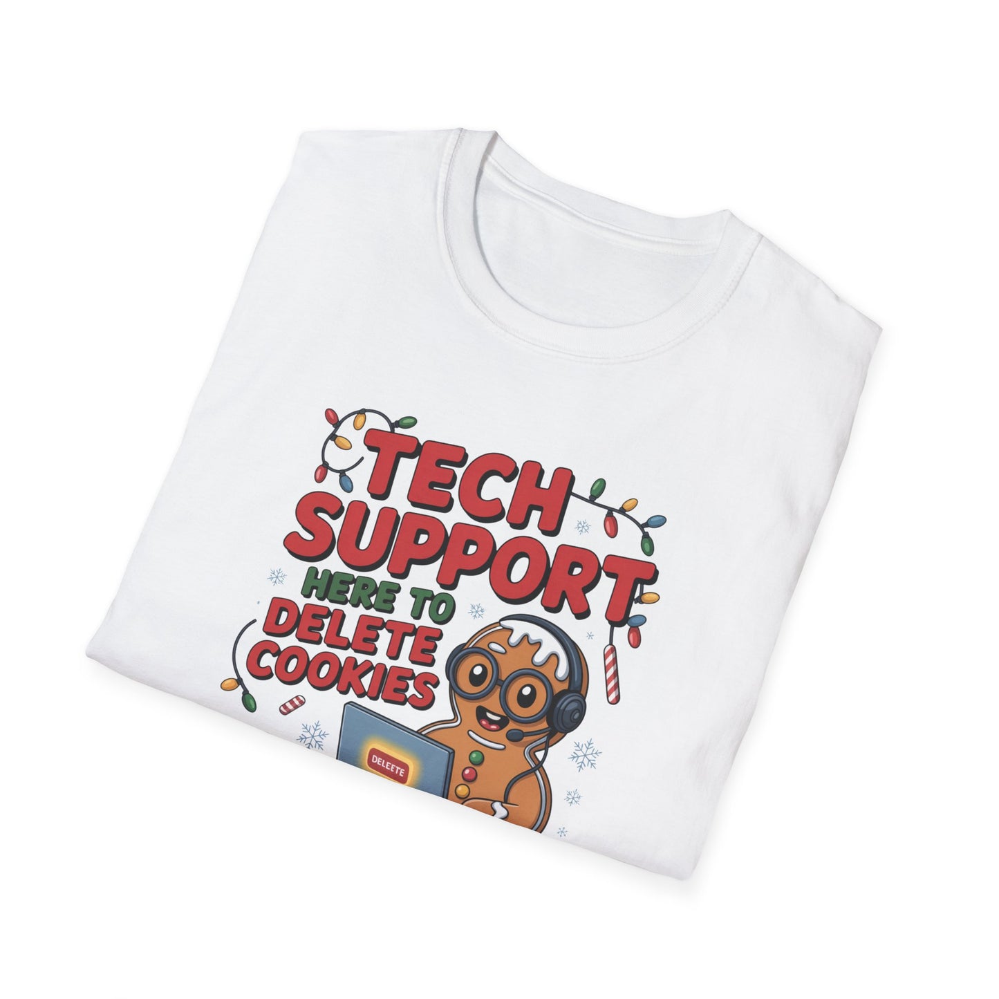 Tech Support to Delete Cookies T-shirt
