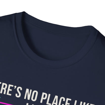 No place like 127.0.0.1 T-shirt