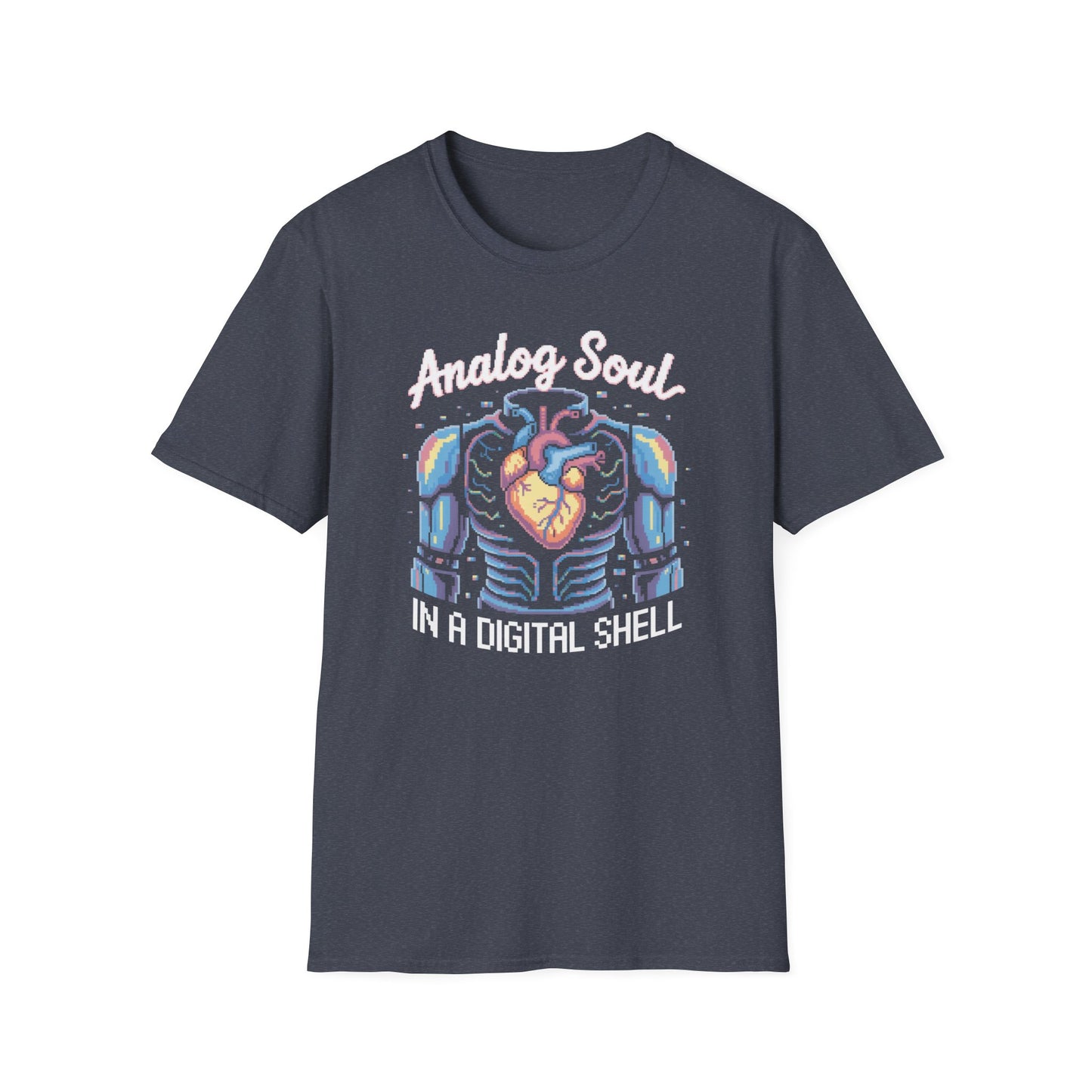 Analog Soul in a Digital Shell T-shirt