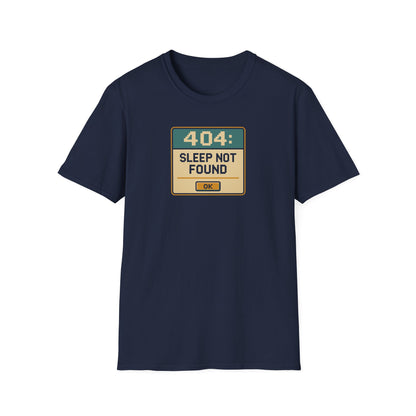 404 Sleep Not found T-shirt