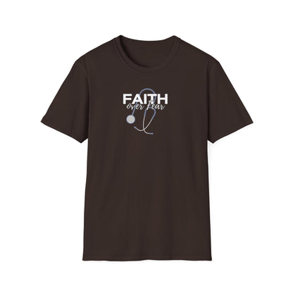 Stethoscope Faith over Fear T-Shirt