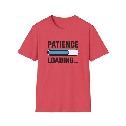 Patience Loading T-shirt