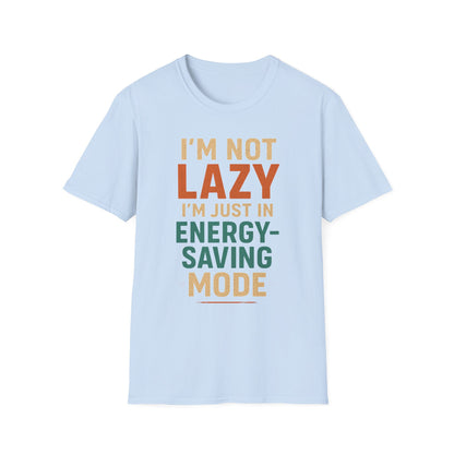 Not Lazy T-shirt