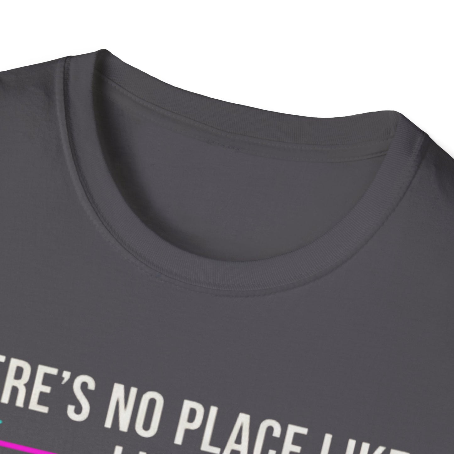 No place like 127.0.0.1 T-shirt