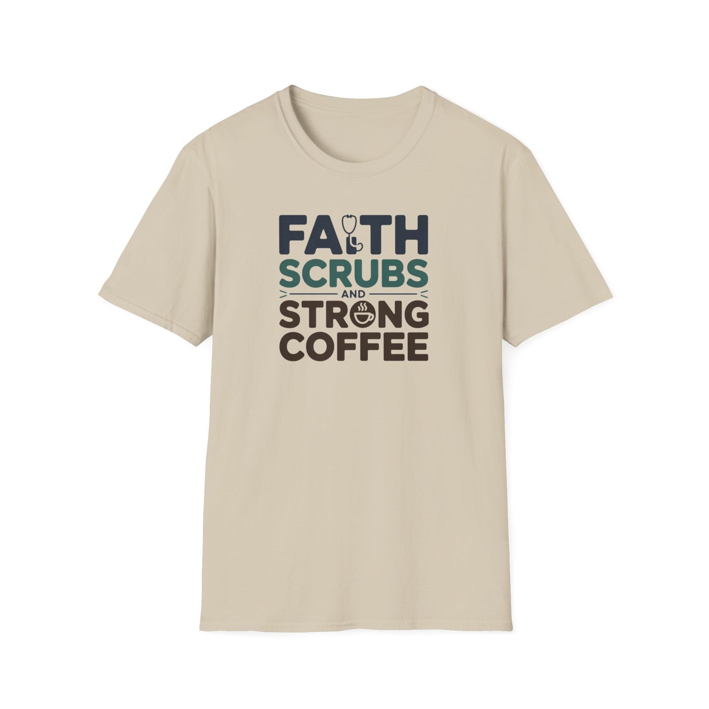Faith, Scrubs & Strong Coffee t-shirt