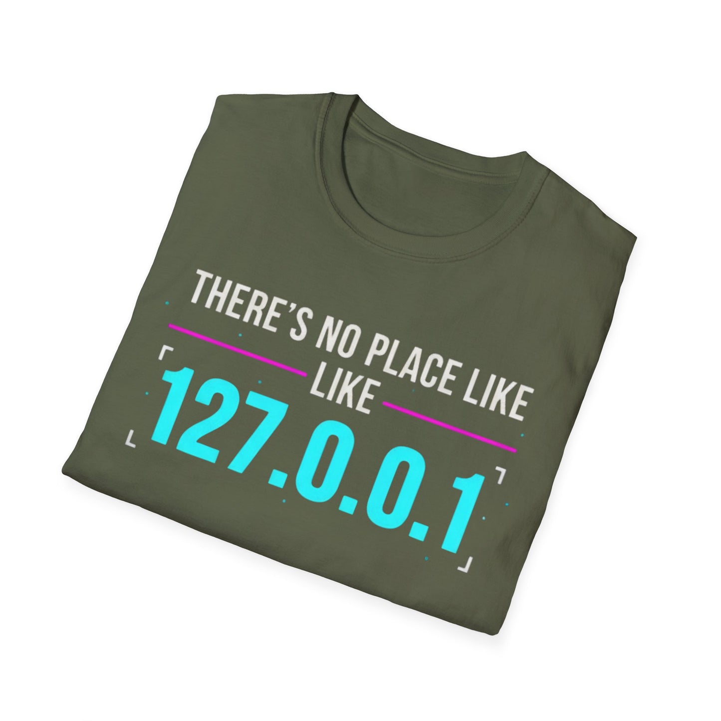 No place like 127.0.0.1 T-shirt