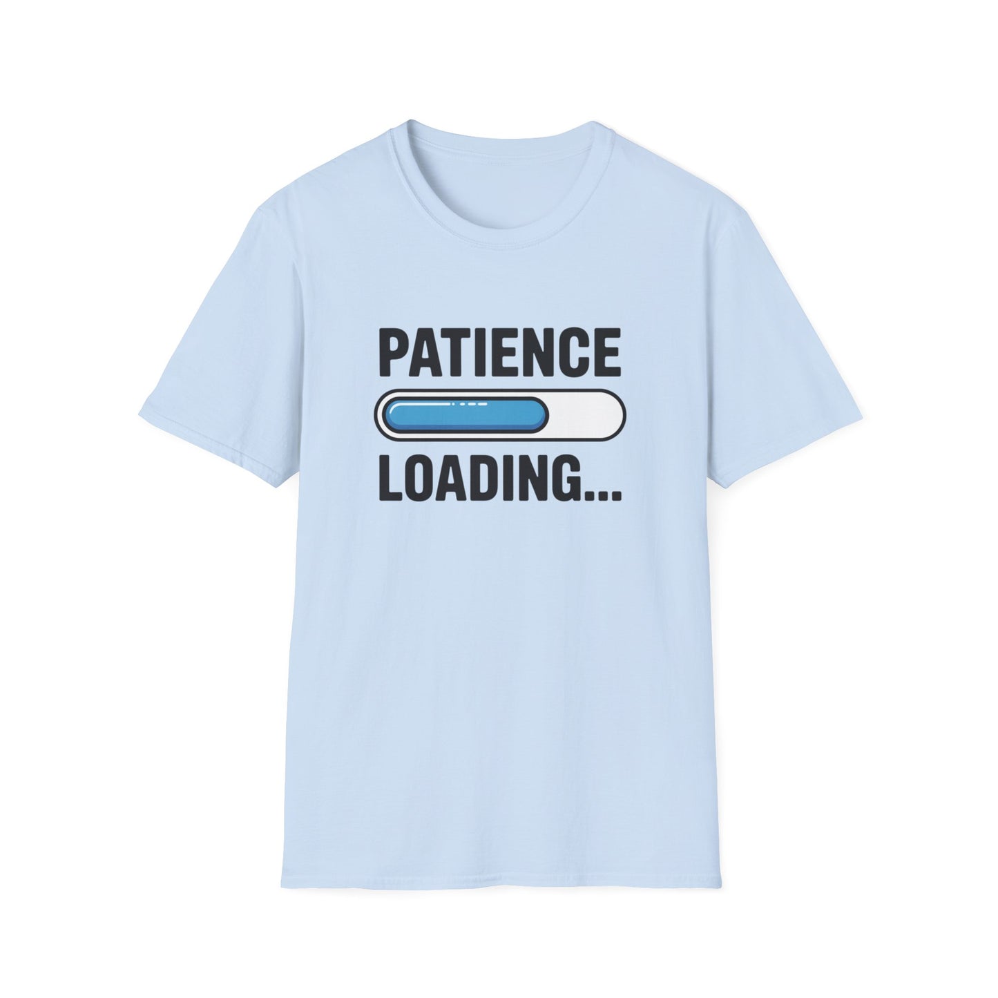 Patience Loading T-shirt