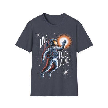 Live. Laugh. Launch T-Shirt