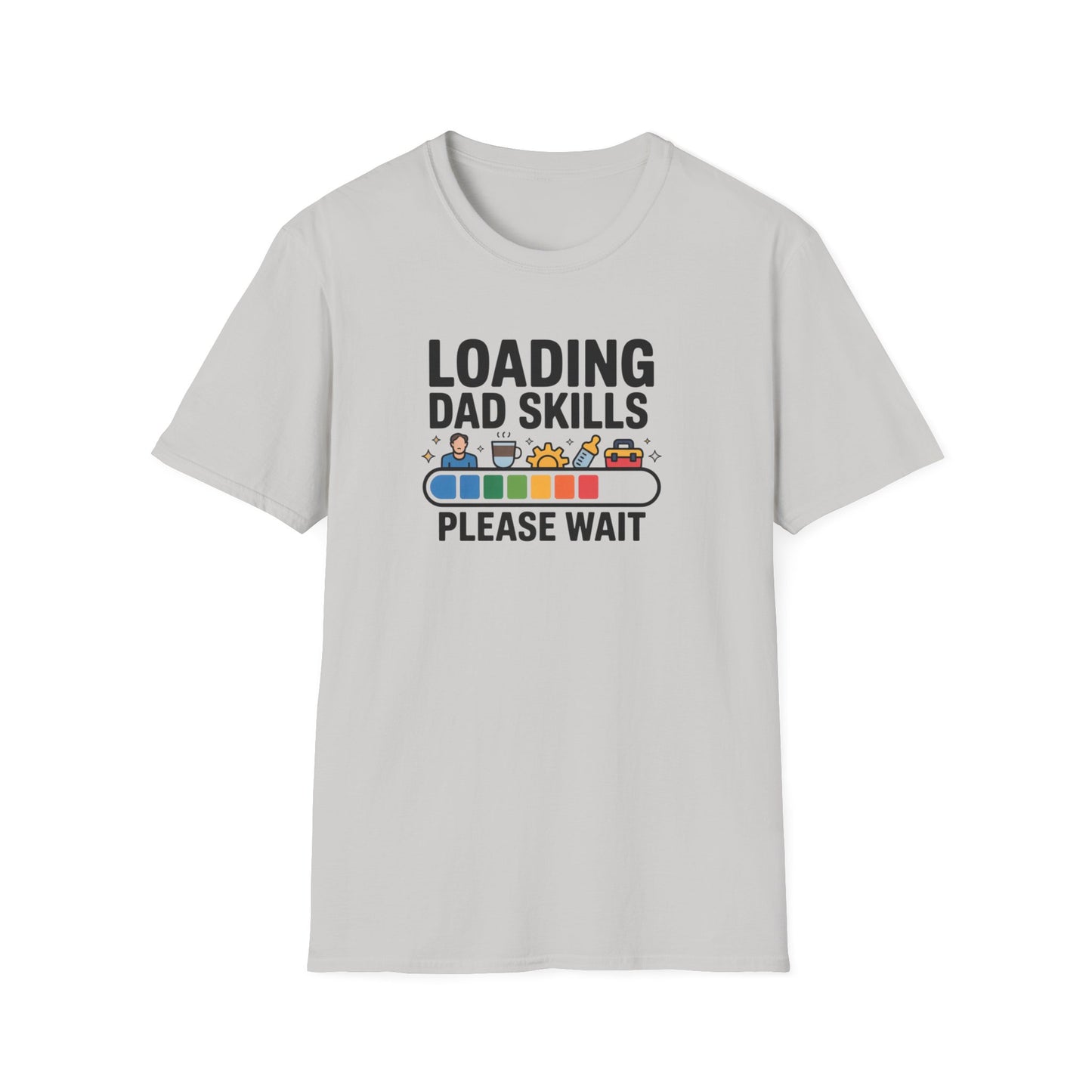 Dad skills loading T-shirt