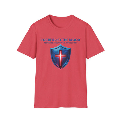 Fortified by the Blood T-shirt