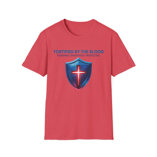 Fortified by the Blood T-shirt