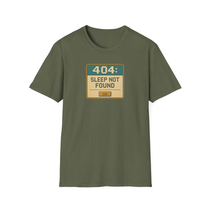 404 Sleep Not found T-shirt